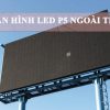 Màn hình led p5 ngoài trời