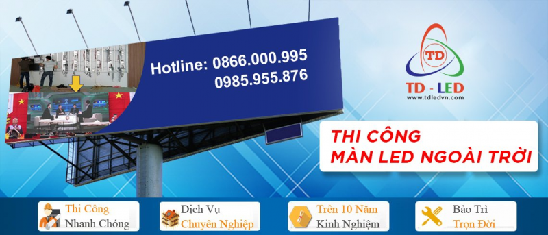 Thi công màn hình led ngoài trời-tdled